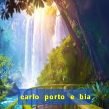 carlo porto e bia arantes namoram na vida real